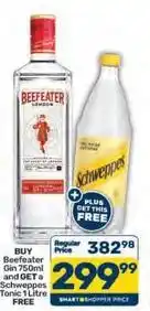 Pick n Pay Beefeater - gin 750ml and schweppes tonic 1 litre offer