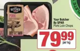 KwikSpar Your Butcher By SPAR Pork Loin Chops offer
