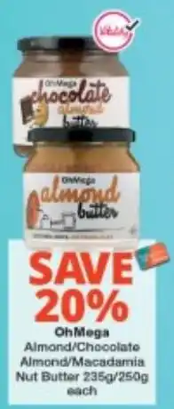 Checkers OhMega Almond/Chocolate Almond/Macadamia Nut Butter offer