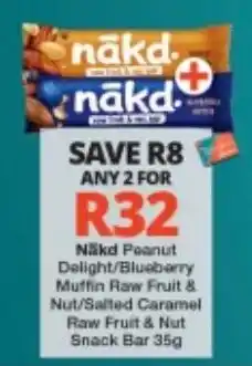 Checkers Nakd Peanut Delight/Blueberry Muffin Raw Fruit & Nut/Salted Caramel Raw Fruit & Nut Snack Bar offer