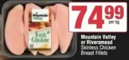 KwikSpar Mountain Valley Skinless Chicken Breast Fillets offer