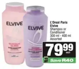 SuperSpar L'Oreal Paris Elvive Shampoo or Conditioner Assorted offer