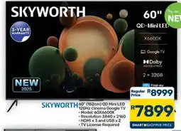 Pick n Pay Hypermarket SKYWORTH 60 QD Mini LED TV offer