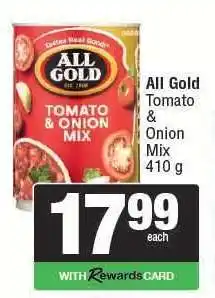 Spar ALL GOLD Tomato & Onion Mix 410 g offer
