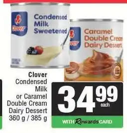 Spar Clover Condensed Milk or Caramel Double Cream Dairy Dessert offer