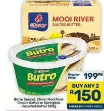 Pick n Pay Hypermarket Clover - butro spread, mooi river choice salted or springbok unsalted butter offer