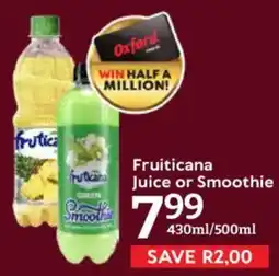Oxford Freshmarket Fruiticana Juice or Smoothie offer