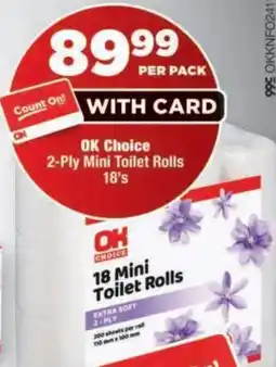 OK Foods OK Choice 2-Ply Mini Toilet Rolls offer