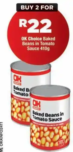 OK Foods OK Choice Baked Beans in Tomato Sauce offer
