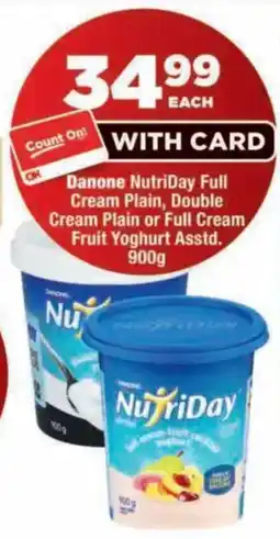 OK Foods Danone NutriDay Full Cream Plain, Double Cream Plain or Full Cream Fruit Yoghurt offer