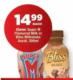 OK Foods Clover Super M Flavoured Milk or Bliss Milkshake Assorted offer