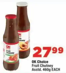 OK Foods OK Choice Fruit Chutney offer