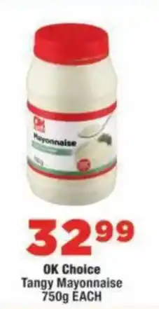 OK Foods OK Choice Tangy Mayonnaise offer