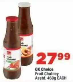 OK Foods OK Choice Fruit Chutney offer