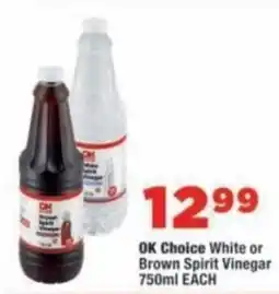 OK Foods OK Choice White or Brown Spirit Vinegar offer