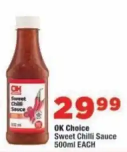 OK Foods OK Choice Sweet Chilli Sauce offer