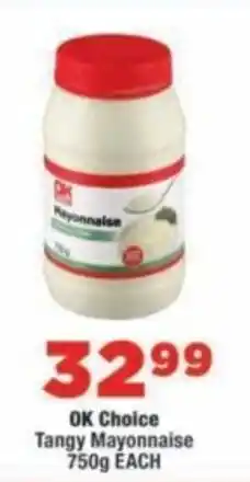 OK Foods OK Choice Tangy Mayonnaise offer