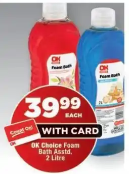 OK Foods OK Choice Foam Bath Asstd. offer