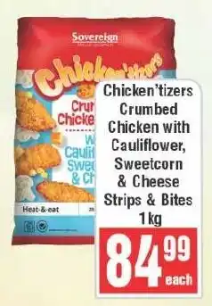Frontline Chicken'tizers Crumbed Chicken with Cauliflower, Sweetcorn & Cheese Strips & Bites offer