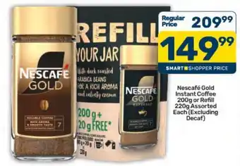 Nescafé Gold Instant Coffee 200g or Refill 220g Assorted Each (Excluding Decaf)
