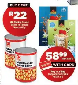 OK Foods OK Choice Baked Beans in Tomato Sauce 410g offer