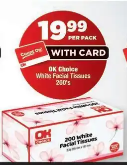 OK Foods OK Choice White Facial Tissues 200's offer