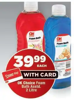 OK Foods OK Choice Foam Bath Asstd offer