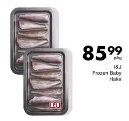 Save Hyper I&J Frozen Baby Hake offer