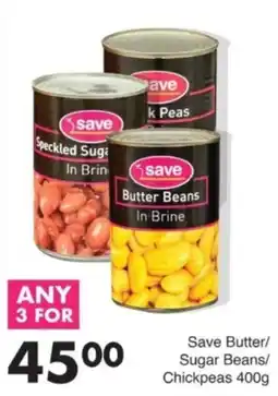 Save Hyper Save Butter/ Sugar Beans/ Chickpeas offer