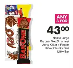 Save Hyper Nestle Large Barone/ Tex/ Smarties/ Aero/ Kitkat 4 Finger/ Kitkat Chunky Bar/ Milky Bar offer