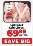 Food Lover's Market Pork rib & loin chops offer