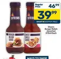 Pick n Pay Steers - burger relish sauce / sweet chilli sauce offer
