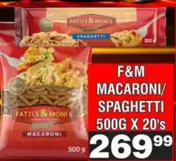 Advance Cash n Carry FATTI'S & MONIS MACARONI/SPAGHETTI offer