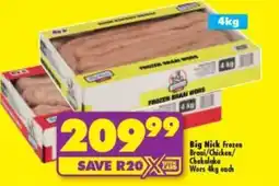 Shoprite Big Nick Frozen Braai/Chicken/Chakalaka Wors offer