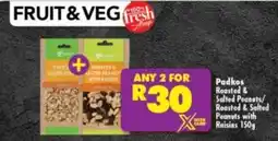 Shoprite Padkos Roasted & Salted Peanuts/Roasted & Salted Peanuts with Raisins offer