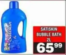 Advance Cash n Carry Satiskin Bubble Bath offer