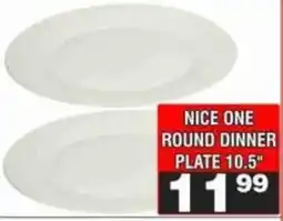 Advance Cash n Carry Nice One Round Dinner Plate offer