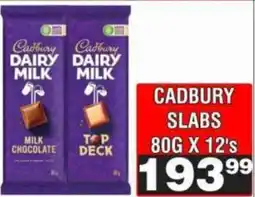 Advance Cash n Carry Cadbury Dairy Milk Slabs offer