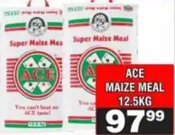 Advance Cash n Carry ACE MAIZE MEAL offer
