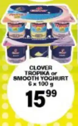 Giant Hyper Clover Tropika or Smooth Yoghurt offer
