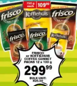 Giant Hyper Frisco or Koffiehuis Coffee Gusset offer