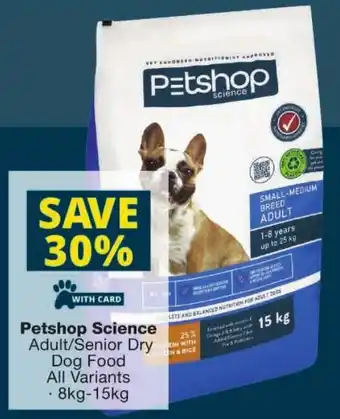 Petshop Science Adult/Senior Dry Dog Food