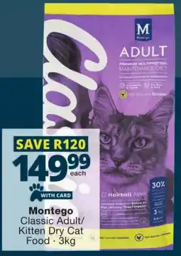 Checkers Montego Classic Adult/Kitten Dry Cat Food offer