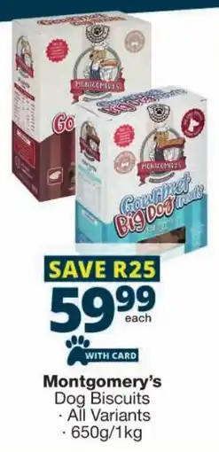 Checkers Montgomery's Dog Biscuits offer