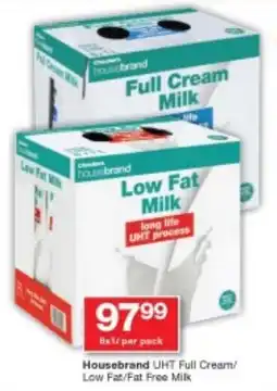 Checkers Housebrand UHT Full Cream/ Low Fat/Fat Free Milk offer