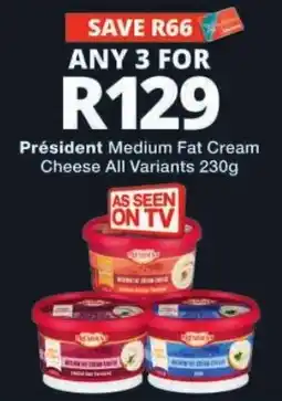 Checkers Président Medium Fat Cream Cheese All Variants offer