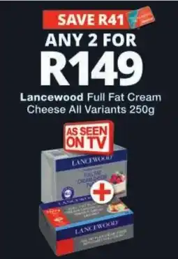 Checkers Lancewood Full Fat Cream Cheese All Variants offer