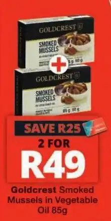Checkers Goldcrest Smoked Mussels in Vegetable Oil offer