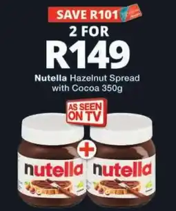 Checkers Nutella Hazelnut Spread with Cocoa offer