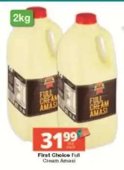 Checkers First Choice Full Cream Amasi offer